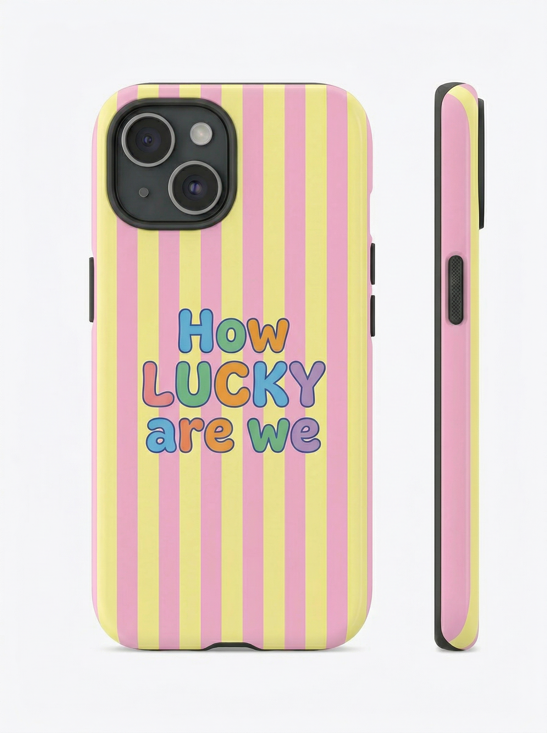 How Lucky Are We Striped Phone Case